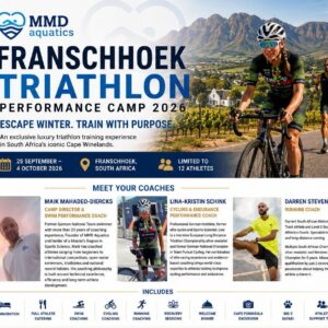 Franschhoek Triathlon Performance Camp 2026. SECURE YOUR SPACE HERE!